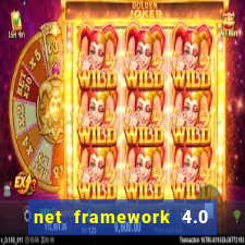 net framework 4.0 v 30319 windows 7 64 bit